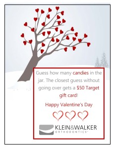 Be Our Valentine Klein Walker Orthodontics